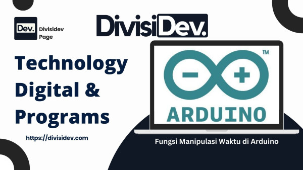 4 Fungsi Manipulasi Waktu di Arduino yang Wajib Dipahami Pemula